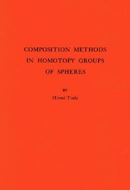 【预售】Compositional Methods in Homotopy Groups of Spheres.