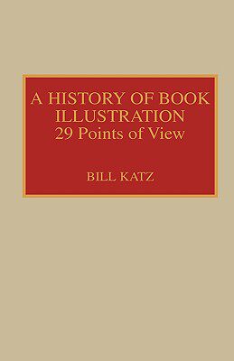 【预售】A History of Book Illustration: Twenty-Nine Points