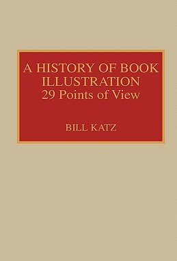 【预售】A History of Book Illustration: Twenty-Nine Points