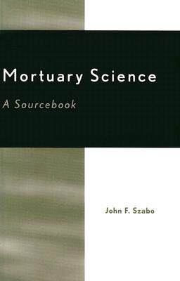 【预售】Mortuary Science: A Sourcebook