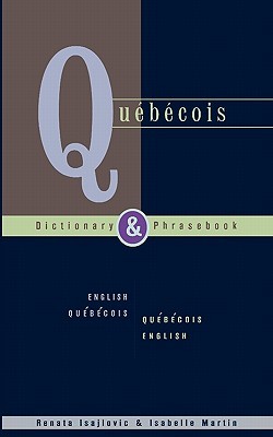 【预售】Quebecois Dictionary & Phrasebook: English Quebecois