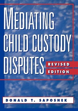 【预售】Mediating Child Custody Disputes: A Strategic