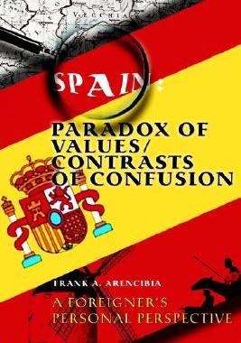【预售】Spain: Paradox of Values/Contrasts of Confusion: A