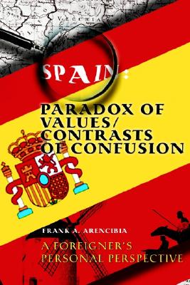 【预售】Spain: Paradox of Values/Contrasts of Confusion: A