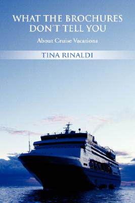 【预售】What the Brochures Don't Tell You: About Cruise