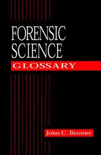Glossary 预售 Forensic Science