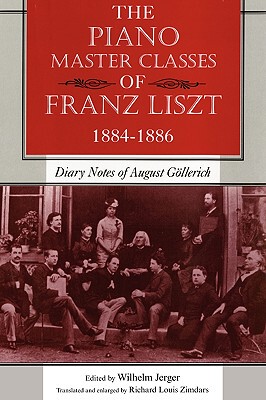 【预售】The Piano Master Classes of Franz Liszt, 1884--1886: