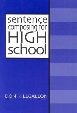 【预售】Sentence Composing for High School: A Worktext on