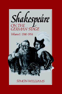 【预售】Shakespeare on the German Stage: Volume 1, 1586