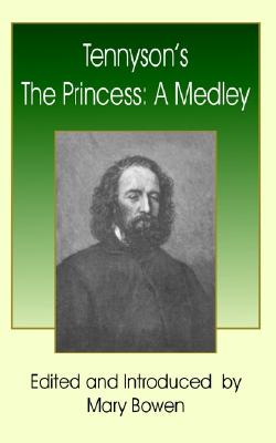 【预售】Tennyson's the Princess: A Medley