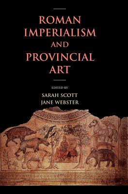 【预售】Roman Imperialism and Provincial Art