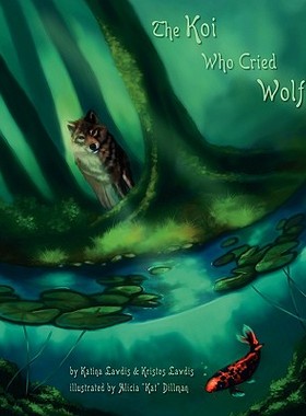 【预售】The Koi Who Cried Wolf