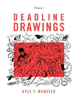 【预售】Deadline Drawings: Volume 1