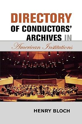 【预售】Directory of Conductors' Archives in American