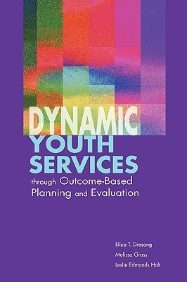 【预售】Dynamic Youth Services Through Outcome-Based