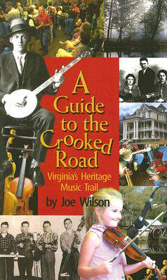 【预售】A Guide to the Crooked Road: Virginia's Heritage