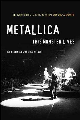 【预售】Metallica: This Monster Lives: The Inside Story of
