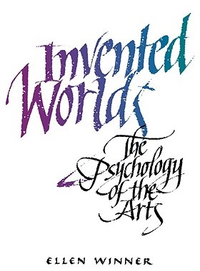 【预售】Invented Worlds: The Psychology of the Arts