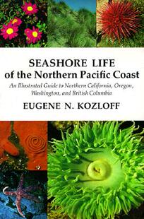【预售】Seashore Life of the Northern Pacific Coast: An