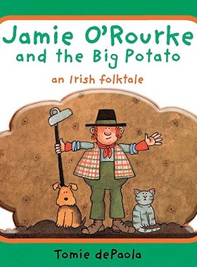 【预售】Jamie O'Rourke and the Big Potato: An Irish