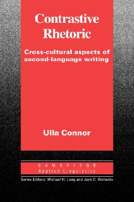 【预售】Contrastive Rhetoric: Cross-Cultural Aspects of