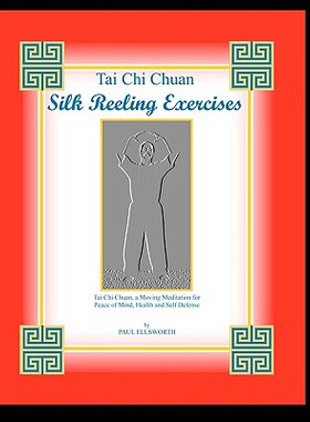 【预售】Tai Chi Chuan Silk Reeling Exercises
