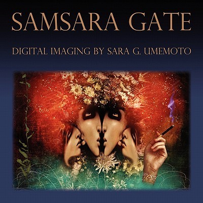【预售】Samsara Gate: Digital Imaging by Sara G. Umemoto