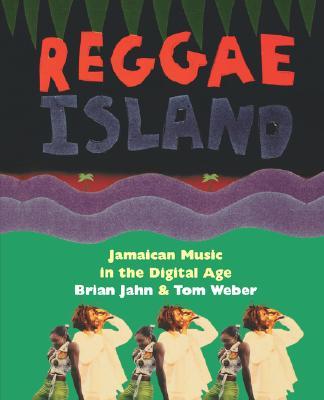 【预售】Reggae Island: Jamaican Music in the Digital Age