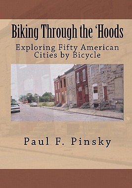 【预售】Biking Through the 'Hoods: Exploring Fifty American