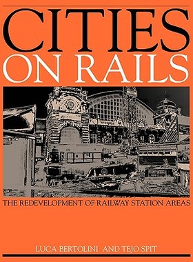 【预售】Cities on Rails: The Redevelopment of Railway