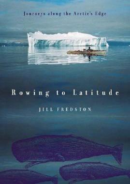 【预售】Rowing to Latitude: Journeys Along the Arctic's
