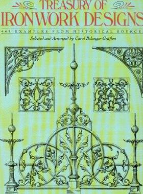 【预订】Treasury of Ironwork Designs: 469 Examples from