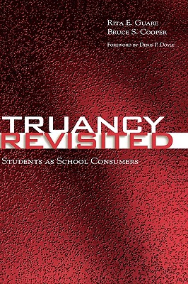 【预售】Truancy Revisited: Students as School Consumers