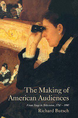【预售】The Making of American Audiences: From Stage to