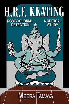 【预售】H.R.F. Keating: Post-Colonial Detection, a Critical