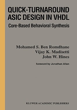 【预售】Quick-Turnaround ASIC Design in VHDL: Core-Based