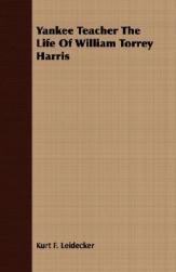 【预售】Yankee Teacher the Life of William Torrey Harris