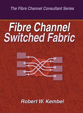 【预售】Fibre Channel Switched Fabric