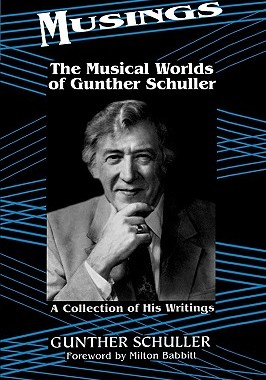 【预售】Musings: The Musical Worlds of Gunther Schuller