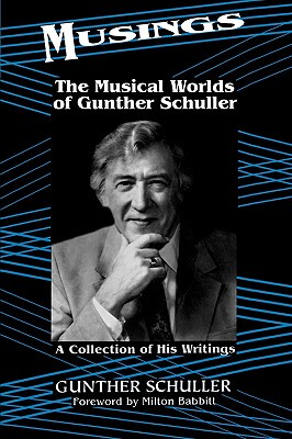 【预售】Musings: The Musical Worlds of Gunther Schuller