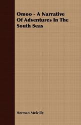 【预售】Omoo - A Narrative of Adventures in the South Seas