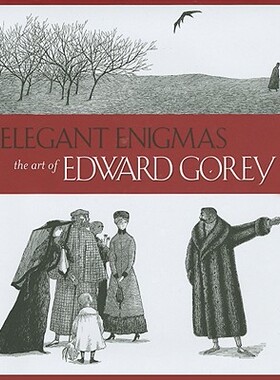 【预售】Elegant Enigmas: The Art of Edward Gorey