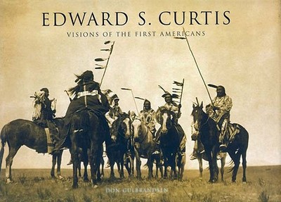 【预售】Edward S. Curtis: Visions of the First Americans