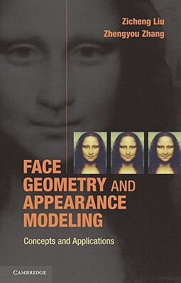 【预售】Face Geometry and Appearance Modeling: Concepts and