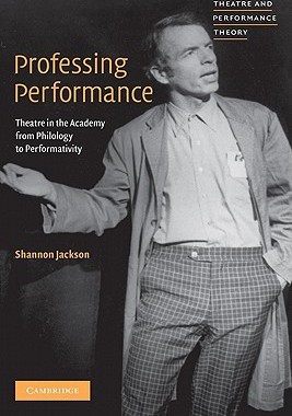 【预售】Professing Performance: Theatre in the Academy from