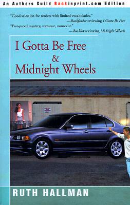 【预售】I Gotta Be Free and Midnight Wheels