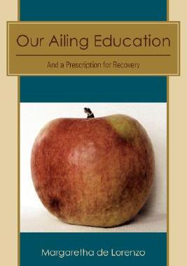 【预售】Our Ailing Education: And a Prescription for