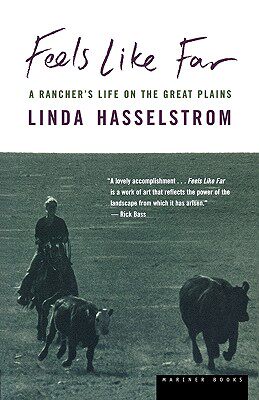 【预售】Feels Like Far: A Rancher's Life on the Great