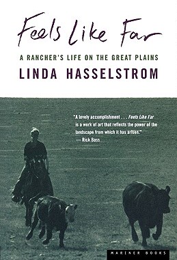 【预售】Feels Like Far: A Rancher's Life on the Great