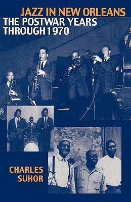 【预售】Jazz in New Orleans: The Postwar Years Through 1970